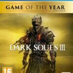 Dark Souls III: Game of The Year Edition PlayStation 4