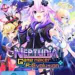 Neptunia Game Maker R:Evolution / Neptunia: Sisters VS Sisters - Day One Edition Dual Pack Plus