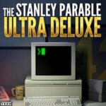 The Stanley Parable: Ultra Deluxe PS5