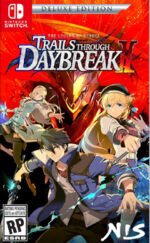 The Legend of Heroes: Trails through Daybreak II Deluxe Edition Switch