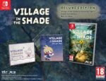 Village in the Shade Deluxe Edition for Nintendo Switch including game case, mini art book, and digital soundtrack.